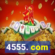 4555. com